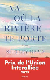 Va où la rivière te porte - Prix de l'Union Interalliée 2025